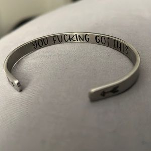 You F%#* got this - bangle bracelet